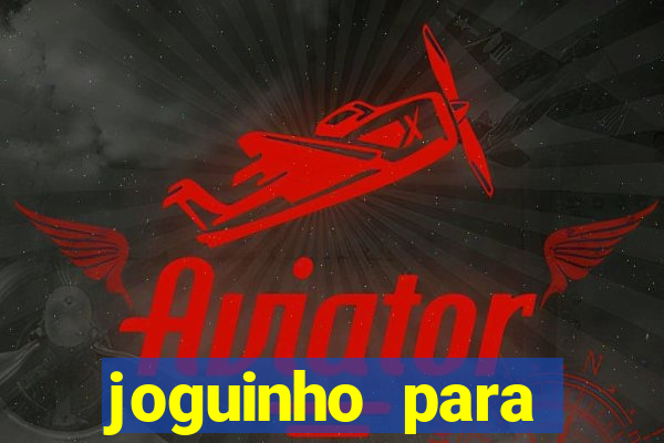 joguinho para ganhar dinheiro sem depositar