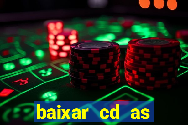 baixar cd as melhores de edson gomes