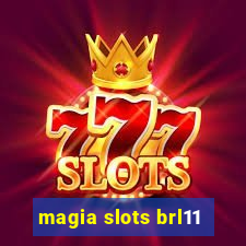 magia slots brl11