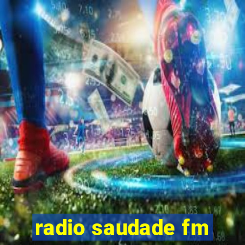 radio saudade fm