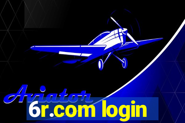 6r.com login