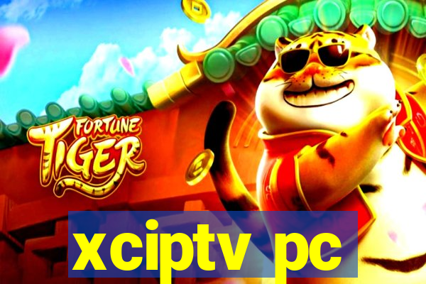 xciptv pc