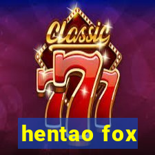 hentao fox