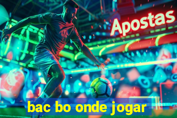 bac bo onde jogar