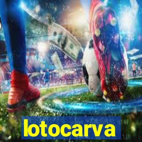 lotocarva