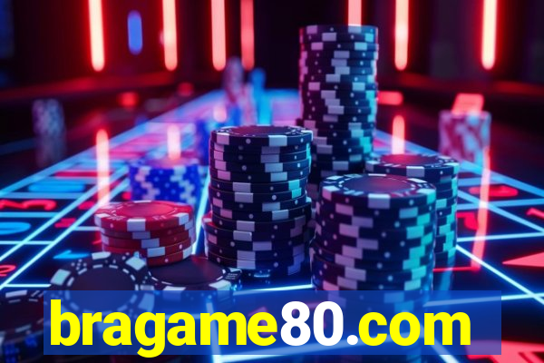 bragame80.com