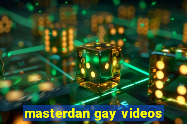 masterdan gay videos