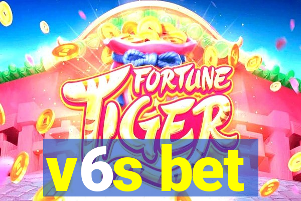 v6s bet