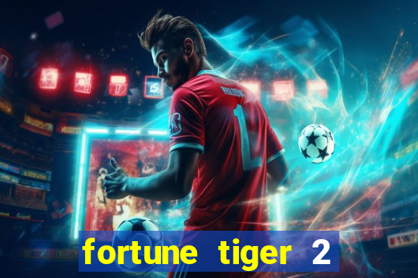 fortune tiger 2 demo revenge