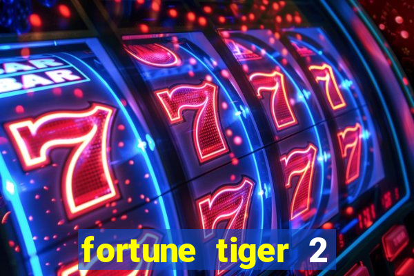 fortune tiger 2 demo revenge