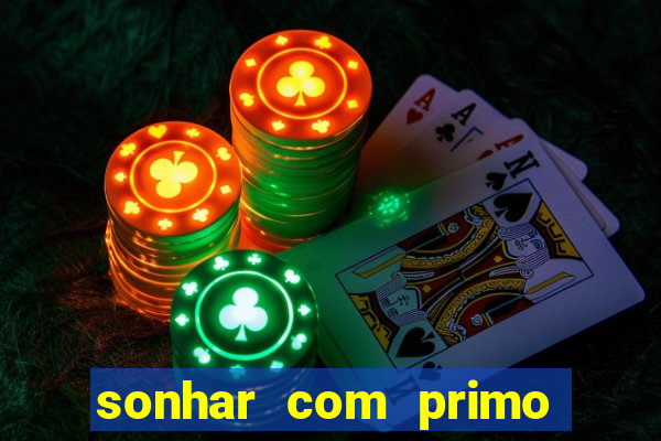 sonhar com primo livro dos sonhos