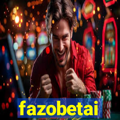 fazobetai