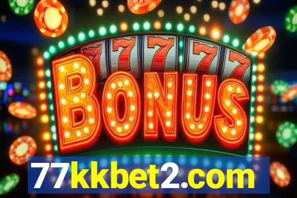 77kkbet2.com