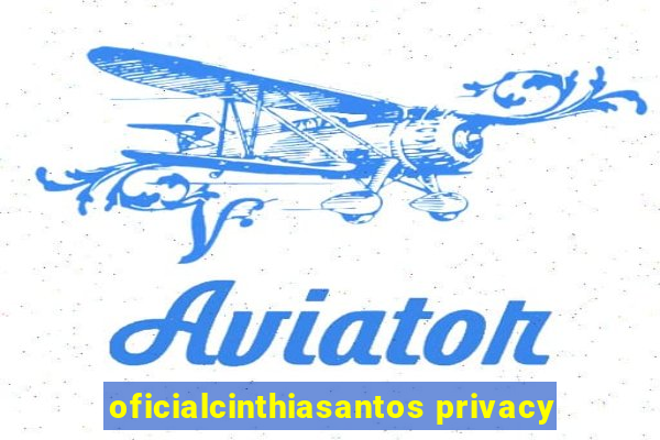 oficialcinthiasantos privacy