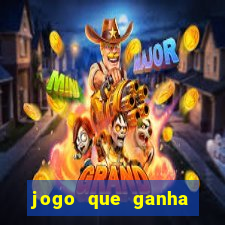 jogo que ganha dinheiro sem fazer deposito