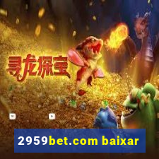 2959bet.com baixar