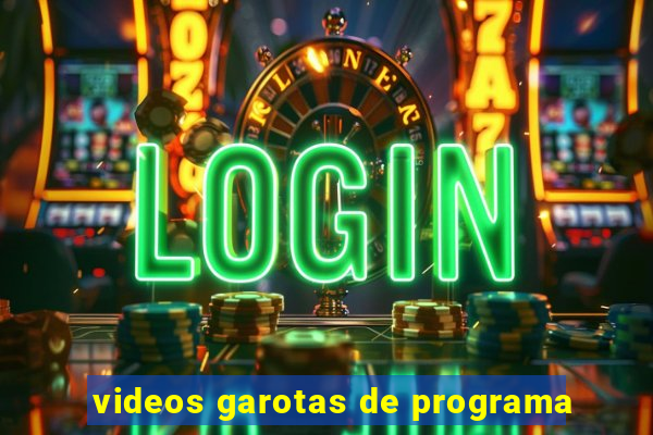 videos garotas de programa