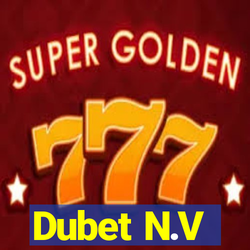 Dubet N.V