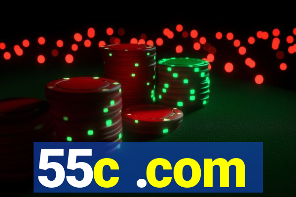 55c .com