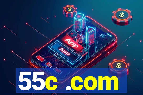 55c .com