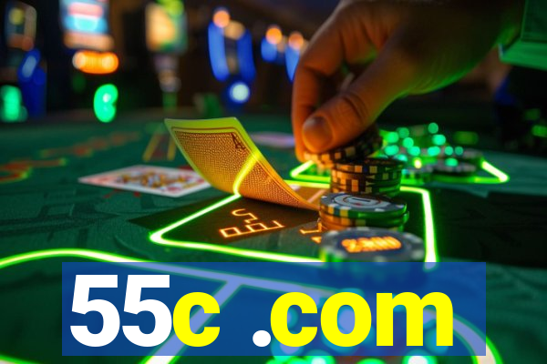 55c .com