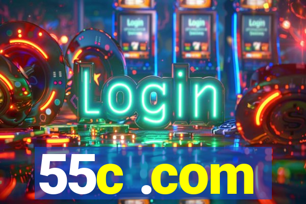 55c .com