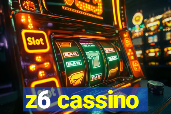 z6 cassino