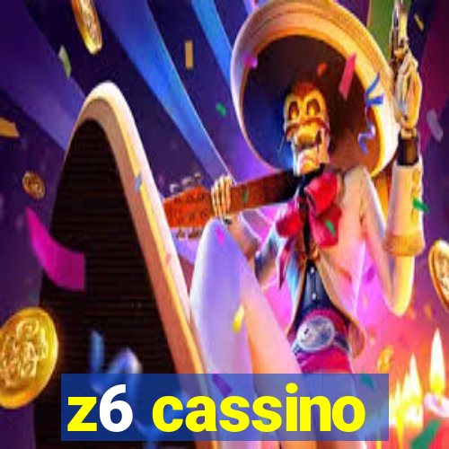 z6 cassino