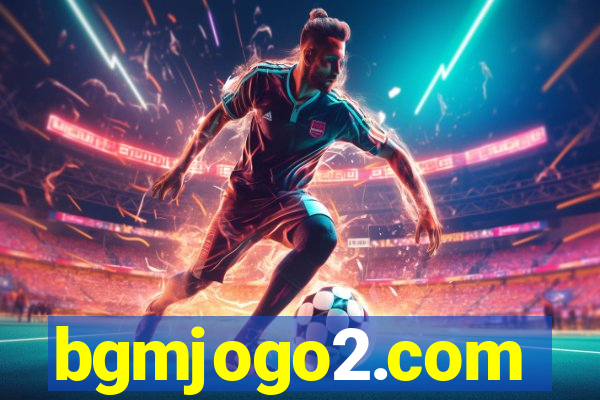 bgmjogo2.com