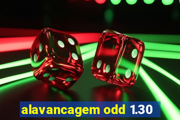 alavancagem odd 1.30