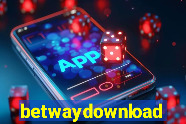 betwaydownload