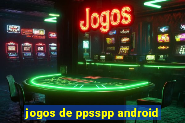 jogos de ppsspp android