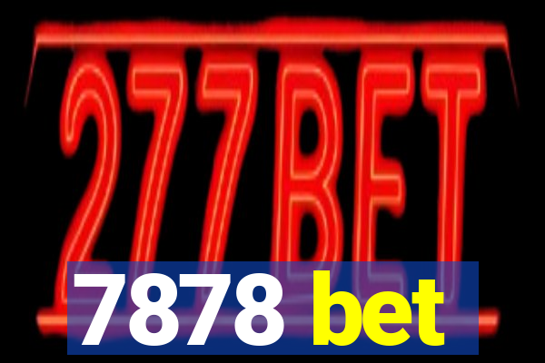 7878 bet