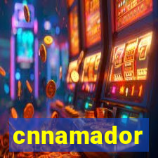 cnnamador