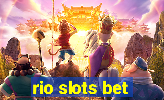 rio slots bet