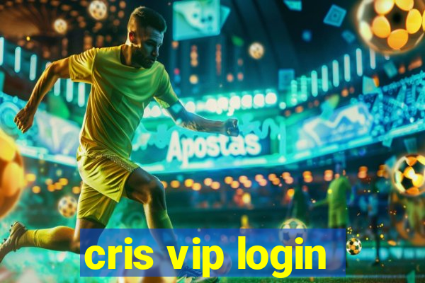 cris vip login