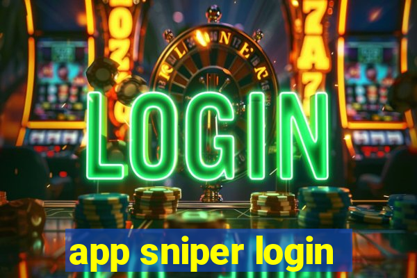 app sniper login