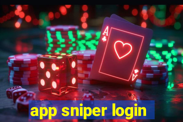 app sniper login