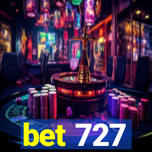 bet 727