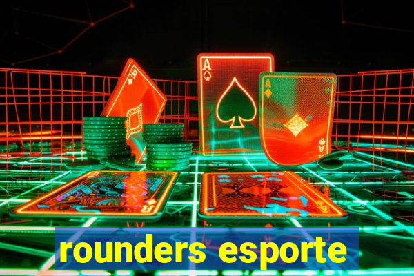 rounders esporte