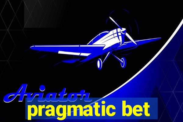 pragmatic bet