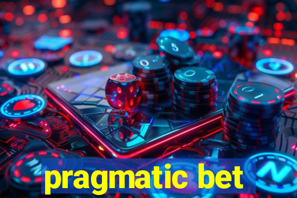 pragmatic bet