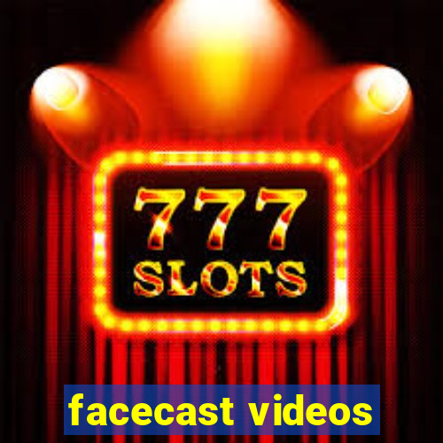 facecast videos