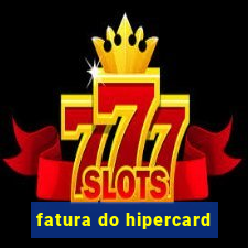 fatura do hipercard