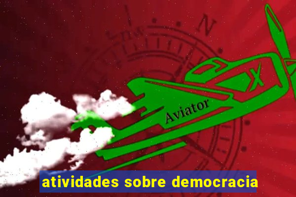 atividades sobre democracia