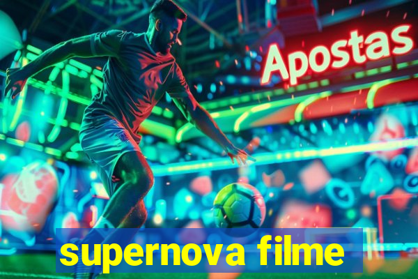 supernova filme