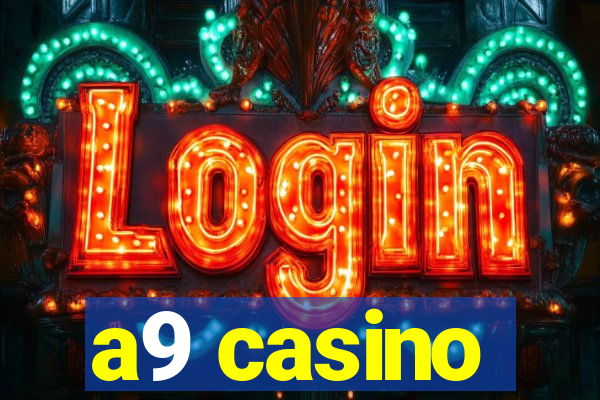 a9 casino