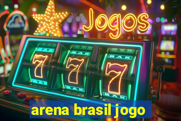 arena brasil jogo