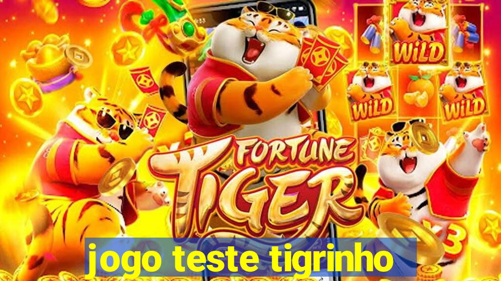 jogo teste tigrinho