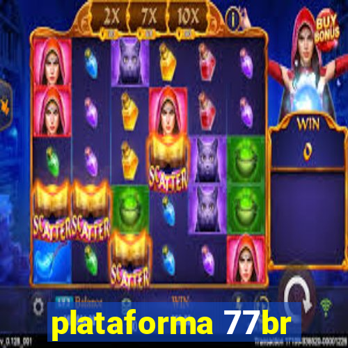 plataforma 77br